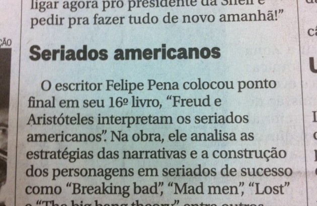 Felipe Pena no Ancelmo Gois - seriados americanos